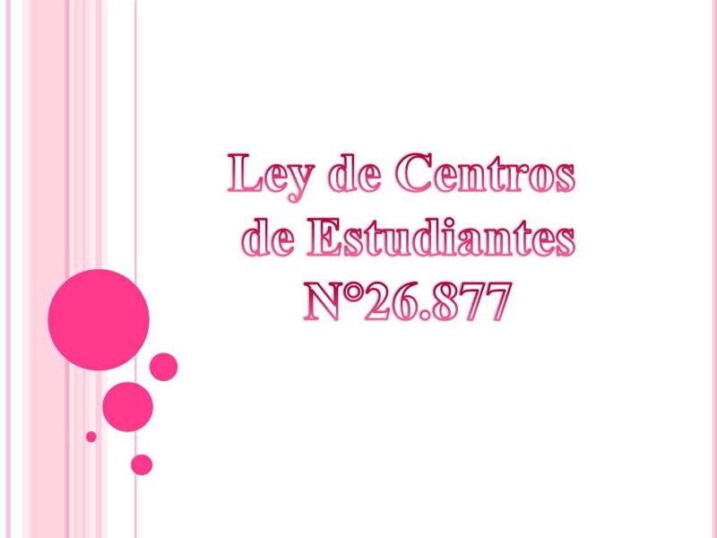 Ley de Centros de Estudiantes N° 26.877